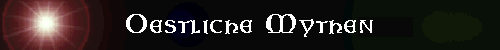 Oestliche Mythen